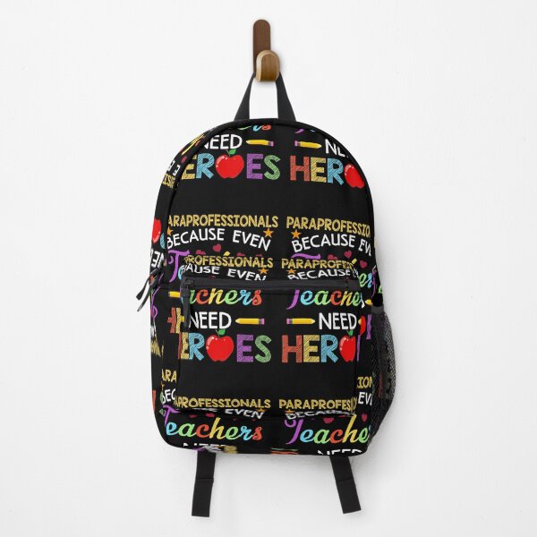 Item preview, Paraprofessionals Because Even Teachers Need Heroes designed and sold by mxfkudremp26.