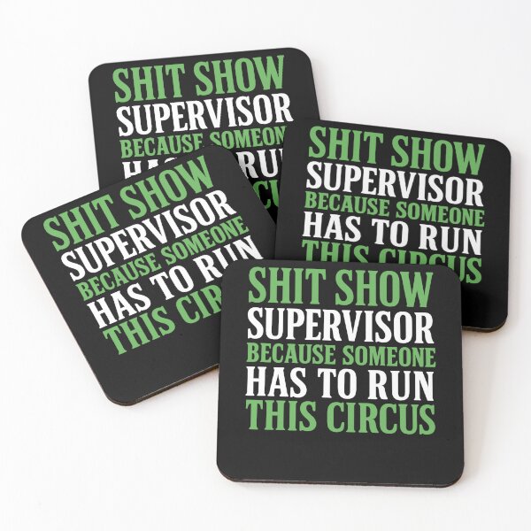 Item preview, Funny Shit Show Supervisor Circus Management Quote Design designed and sold by margamPagenberg.