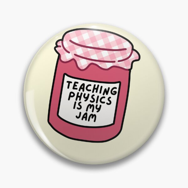 Item preview,  teaching physics is my jam funny pun teacher quote gift designed and sold by phoebescribble.