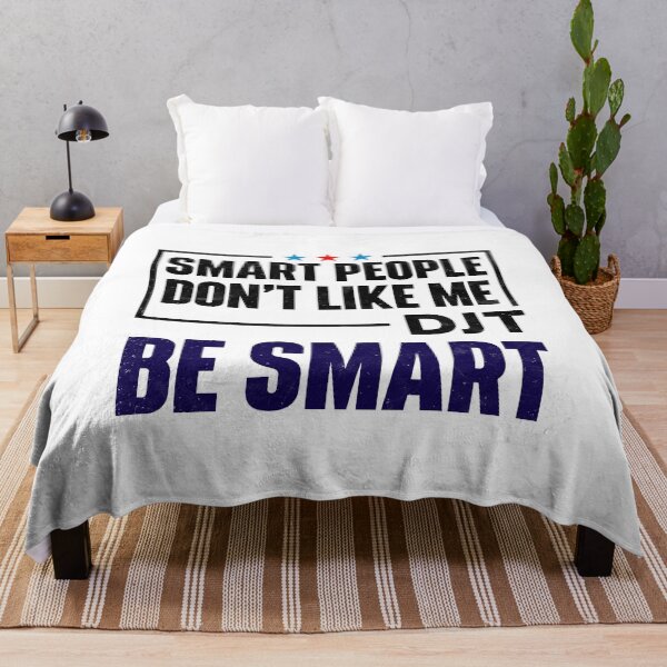 Item preview, Smart People Don't Like Me - DJT Be Smart designed and sold by pugshowsfashion.