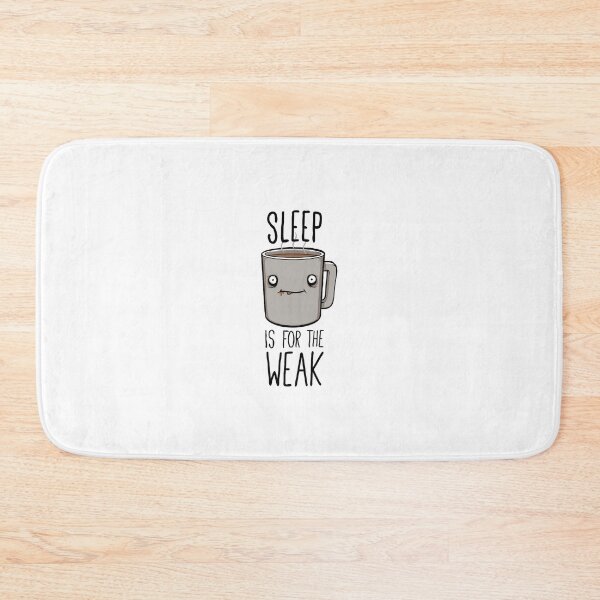 Item preview, Sleep Is For The Weak Ba	 designed and sold by icnjdzcenwa75.