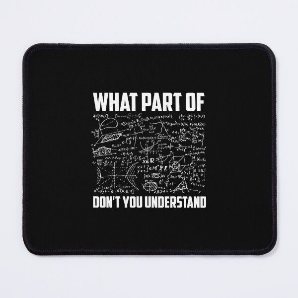 Item preview, What Part Of Don't You Understand Funny Math Teacher Short Sleeve designed and sold by iybrnfmg61.