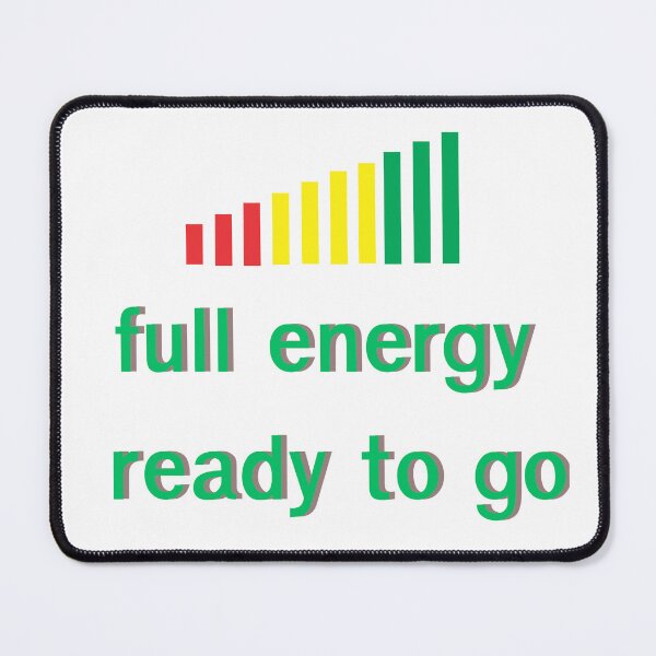 Item preview, Full Energy – Ready to Go Positive Design designed and sold by Happyfreedom.