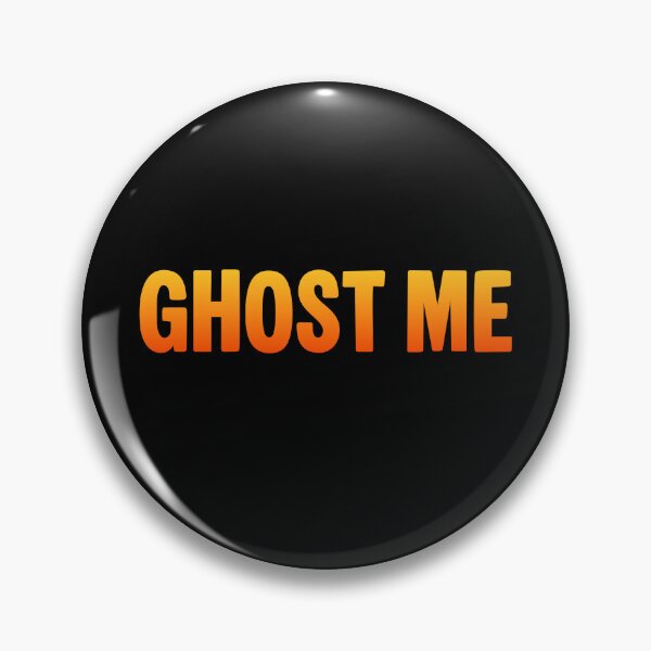Item preview, Ghost Me, Hot Orange Funny Quotes designed and sold by Memes N Lore .