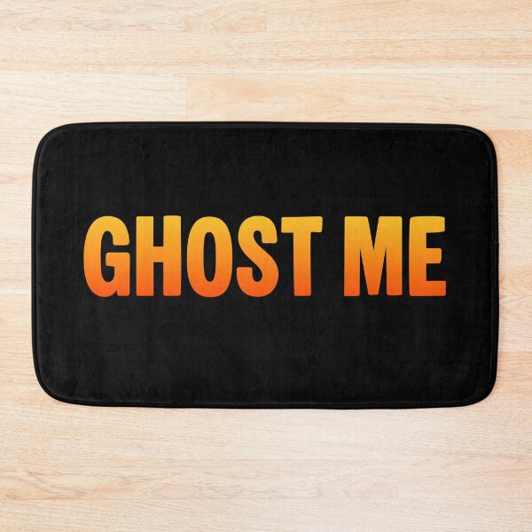 Item preview, Ghost Me, Hot Orange Funny Quotes designed and sold by Memes N Lore .