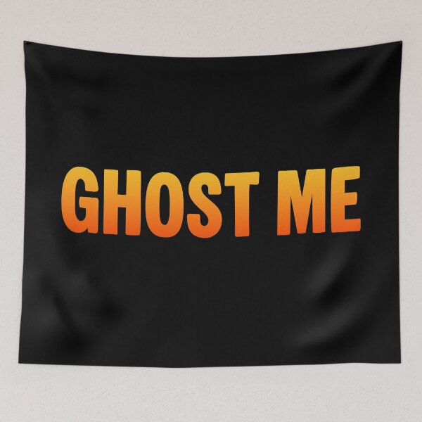 Item preview, Ghost Me, Hot Orange Funny Quotes designed and sold by Memes N Lore .