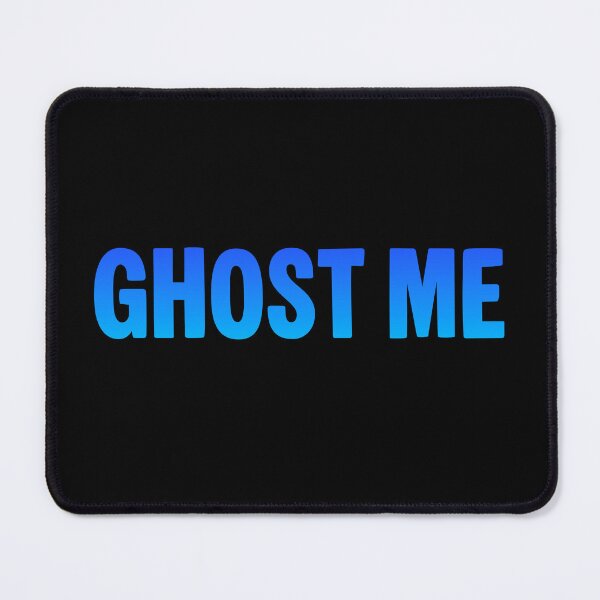 Item preview, Ghost Me, Blue Funny Quotes designed and sold by Memes N Lore .