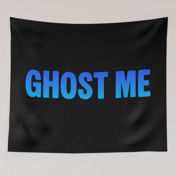 Item preview, Ghost Me, Blue Funny Quotes designed and sold by Memes N Lore .