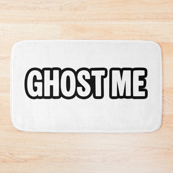 Item preview, Ghost Me, Outlined Funny Quotes designed and sold by Memes N Lore .