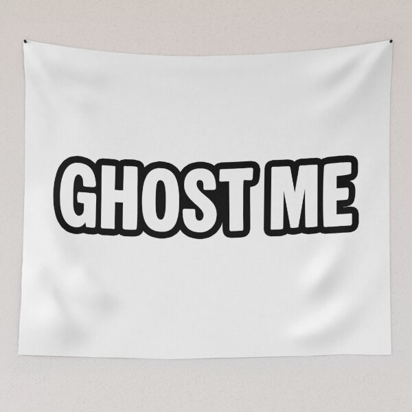 Item preview, Ghost Me, Outlined Funny Quotes designed and sold by Memes N Lore .