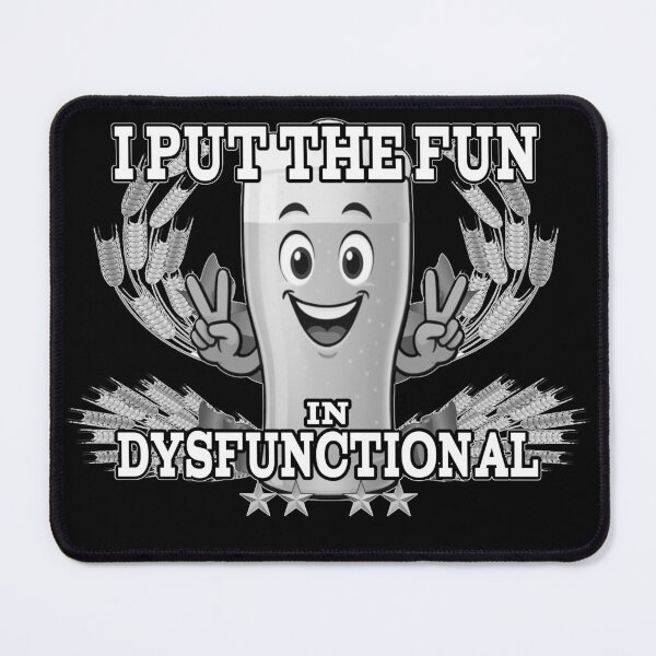 Item preview, I Put the Fun in Dysfunctional” – Funny Beer Glass Cartoon Design designed and sold by A-T-H.