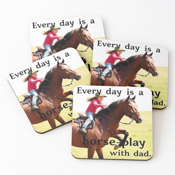 Item preview, Every day is a horse-play day with dad designed and sold by SSMC DREAM DESIGN.