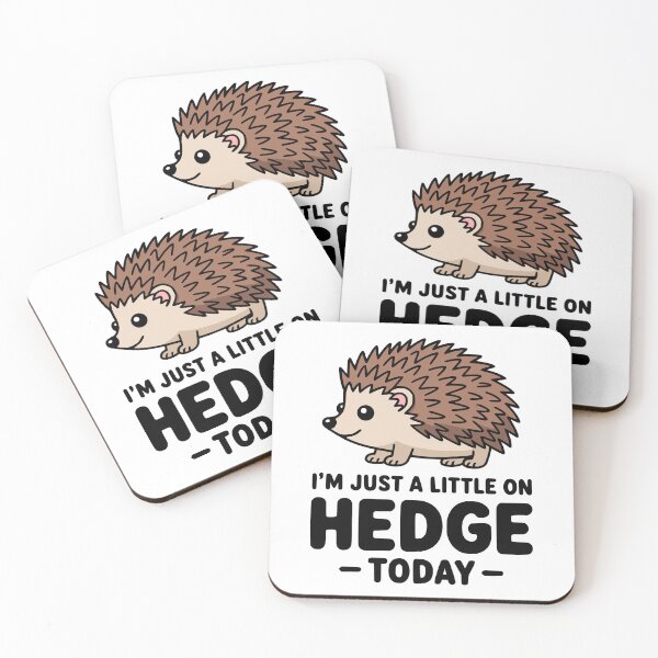 Item preview, I'm Just A Little On Hedge Today! Cute Hedgehog Pun designed and sold by PMCreative.