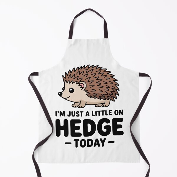 Item preview, I'm Just A Little On Hedge Today! Cute Hedgehog Pun designed and sold by PMCreative.