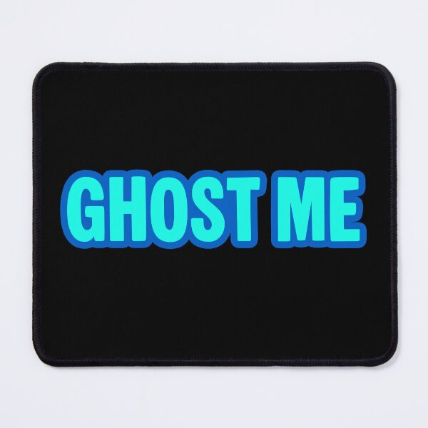 Item preview, Ghost Me, Blue Outlined Funny Quotes designed and sold by Memes N Lore .