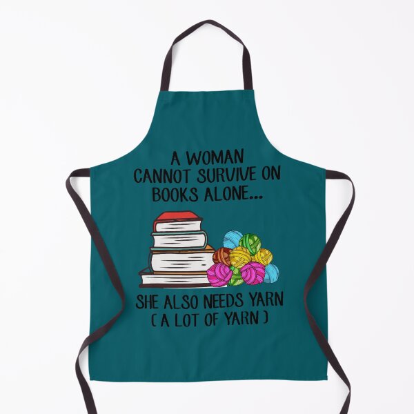 Item preview, A Woman Cannot Survive On Books Alone She Also Needs Yarn designed and sold by ClaudiaSantana.