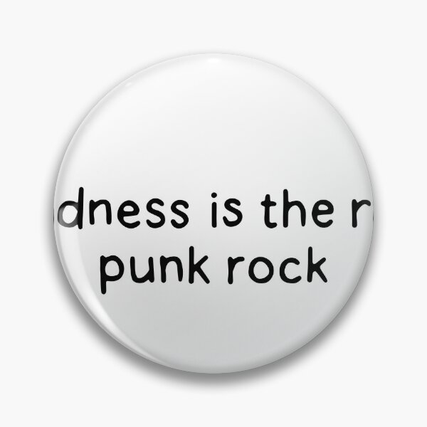Item preview, Kindess is real punk rock designed and sold by dontqu0teme.
