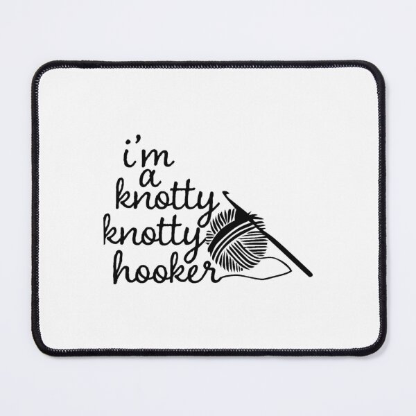 Item preview, Knotty,knotty hooker funny designed and sold by ClaudiaSantana.