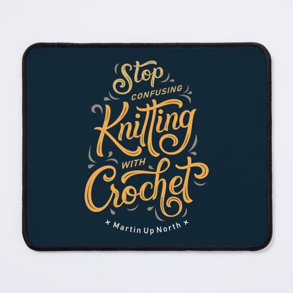 Item preview, Stop confusing knitting with crochet designed and sold by ClaudiaSantana.