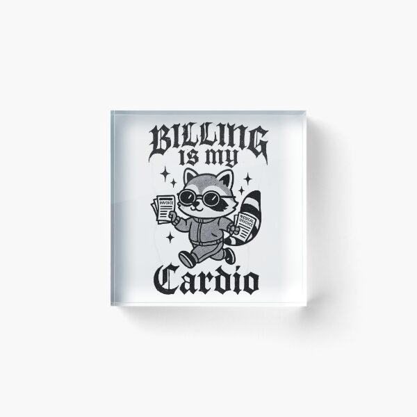 Artikelvorschau, Billing is My Cardio - Lustiger Waschbär-Rechner für medizinische Rechnungssteller, klinische Rechnungssteller entworfen und verkauft von ClinicalHubs.