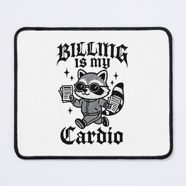 Artikelvorschau, Billing is My Cardio - Lustiger Waschbär-Rechner für medizinische Rechnungssteller, klinische Rechnungssteller entworfen und verkauft von ClinicalHubs.