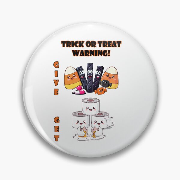 Item preview, Trick or Treat Alert - Preemptive Candy Warning designed and sold by 3MillsDesign.