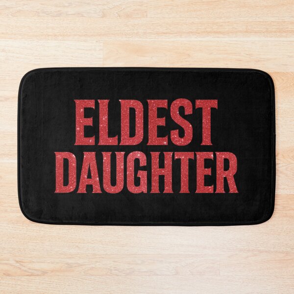 Item preview, Eldest Daughter Taylor designed and sold by KamiTrendz.