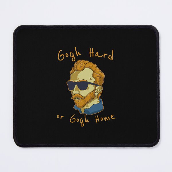 Item preview, Vincent Van Gogh Hard Or Go Home Artist Humor Pun 		 designed and sold by xmmscctwejl58.