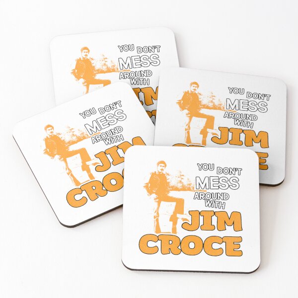 Item preview, You Don'T Mess Around With Jim Croce Classic designed and sold by pfanodlnazb.