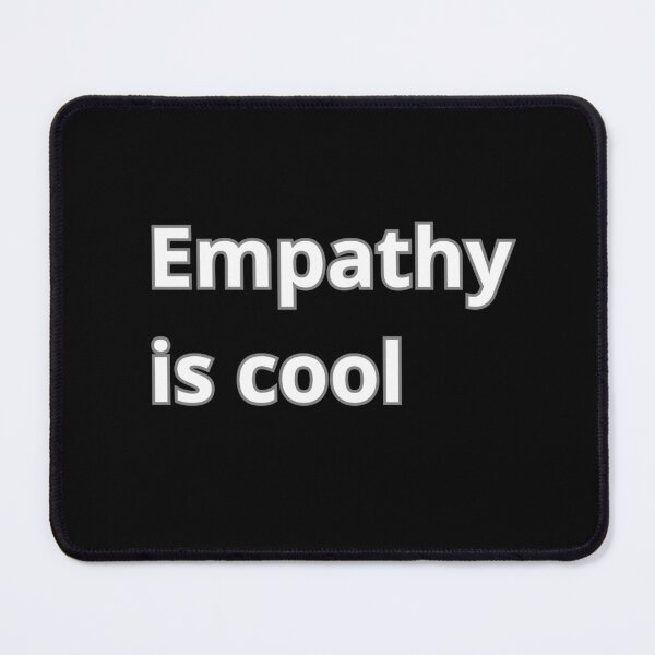Item preview, Empathy is cool designed and sold by Agu210.