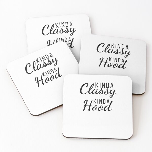 Item preview, Kinda classy kinda hood funny cute gangsta woman phrase designed and sold by snowry.