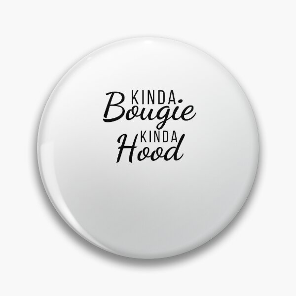 Item preview, Cute gangsta woman Kinda bougie kinda hood black text designed and sold by snowry.