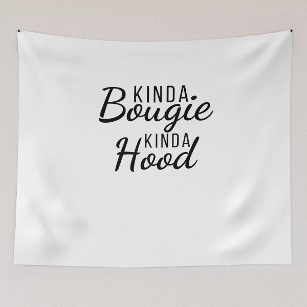 Item preview, Cute gangsta woman Kinda bougie kinda hood black text designed and sold by snowry.