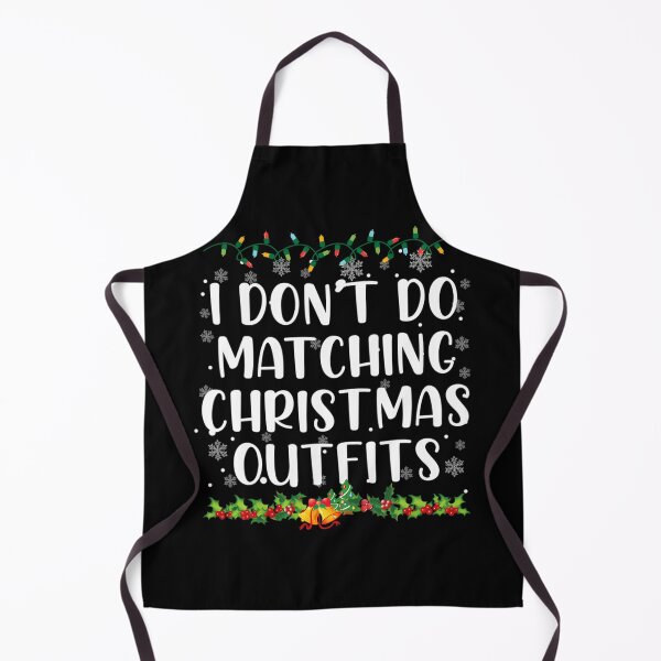 Item preview, I Dont Do Matching Christmas Outfits Lights Christmas 		 designed and sold by nfpnorsbxp51.