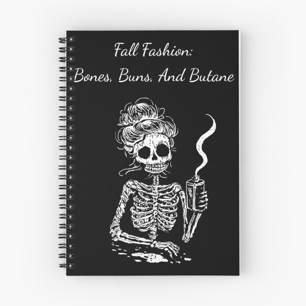 Item preview, "Bones, Buns & Butane: Fall’s Hottest Look" designed and sold by HomeUGo.