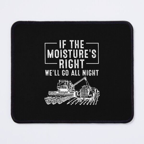 Item preview, Cool If The Moisture's Right Farmer 	 Funny Farm 	 	1	 designed and sold by knzachajonk.