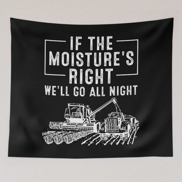 Item preview, Cool If The Moisture's Right Farmer 	 Funny Farm 	 	1	 designed and sold by knzachajonk.