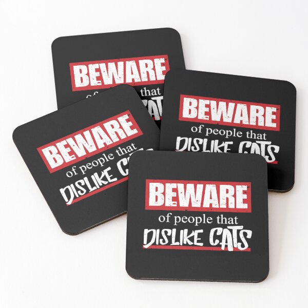 Item preview, Cat 	 Beware Of People That Dislike Cats 	 idea	 designed and sold by daxresnarotoc.