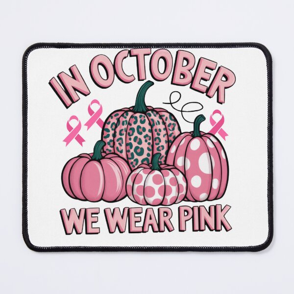 Item preview, In October We Wear Pink designed and sold by Curious Frog.