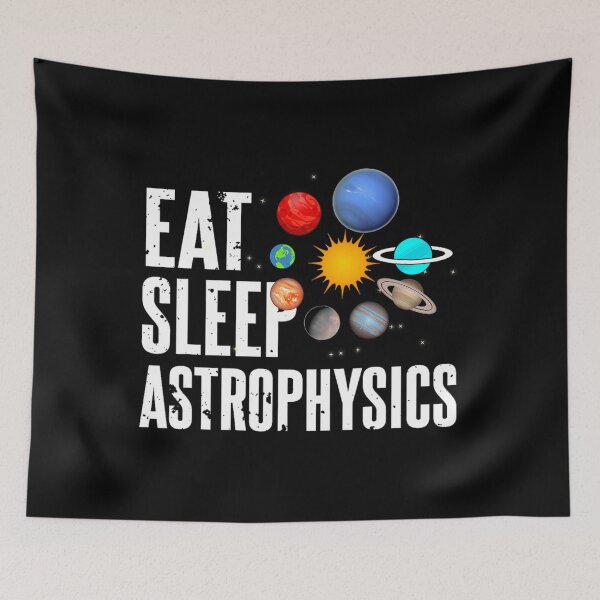 Artikelvorschau, Eat Sleep Astrophysics Stolzer Planetenastrophysiker 1 entworfen und verkauft von gxfbxdyz59.