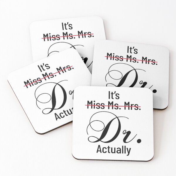 Item preview, It's Miss Ms Mrs Dr Actually Doctor Graduation Appreciation 		 designed and sold by nuurehekog.