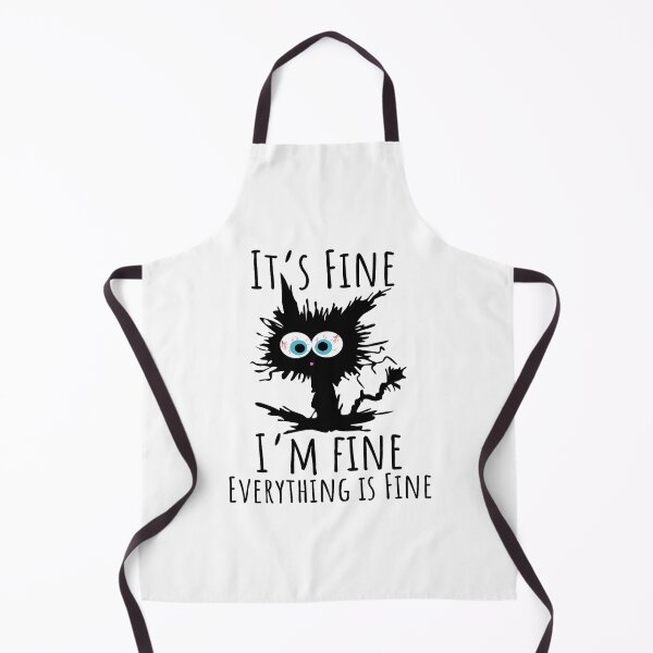 Item preview, IT’S FINE IM FINE Everything Is Fine Funny Cat 	2	 designed and sold by nuurehekog.