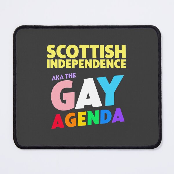 Item preview, The Gay Agenda is Scottish Independence designed and sold by Scottish Independence.