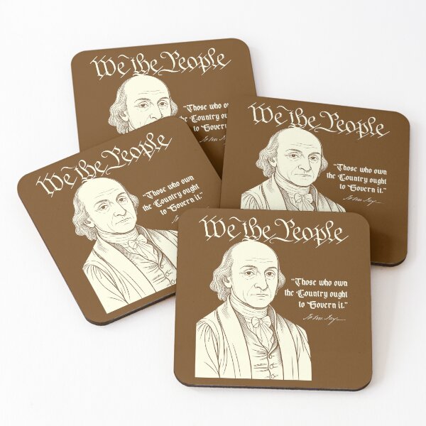 Item preview, We the People - John Jay Those Who Own the Country Quote designed and sold by CRHPOD20.