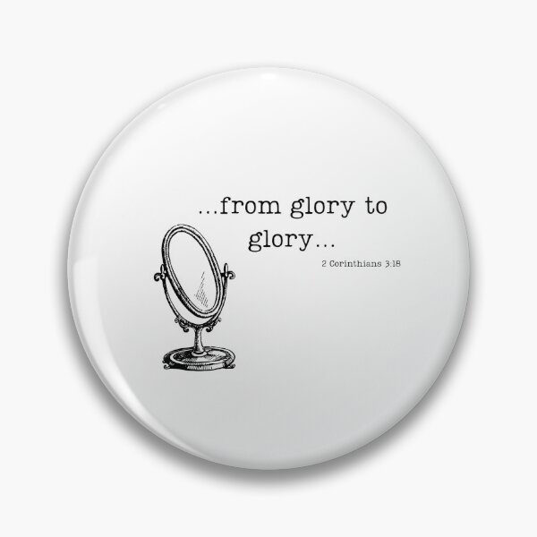 Item preview, From Glory to Glory - A Reflective Transformation designed and sold by GraphicsbyEssie.