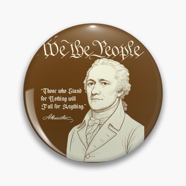 Item preview, We the People - Alexander Hamiliton Stand for Nothing Quote designed and sold by CRHPOD20.