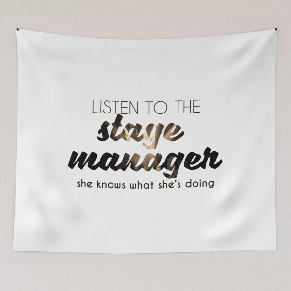 Item preview, The Stage Manager Knows  	 designed and sold by kvkeoacld39.