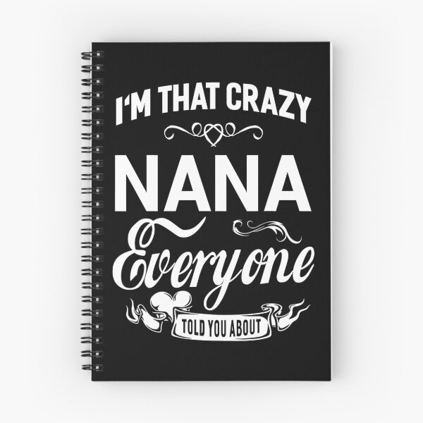 Item preview, I'm That Crazy Nana Gran	 designed and sold by licybphzs91.
