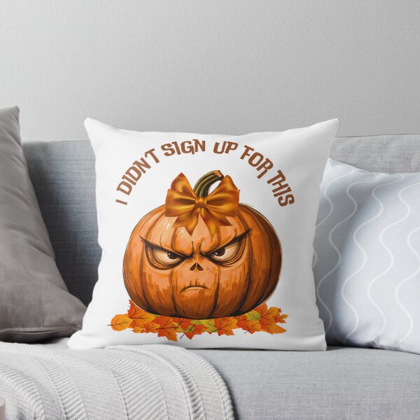 Item preview, I Didn’t Sign Up For This - Funny Pumpkin Halloween designed and sold by Digitalka.