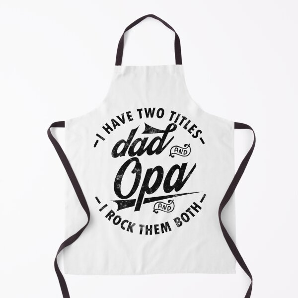 Item preview, Funny Fathers day Saying for I Have Two Titles Dad and Opa 		 designed and sold by ebzmibxeyg99.